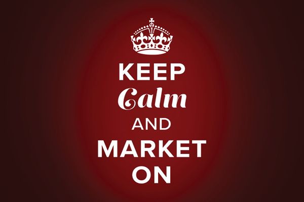 Keep Calm and Market On